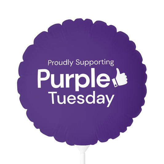 11" Proudly supporting Purple tuesday Balloon