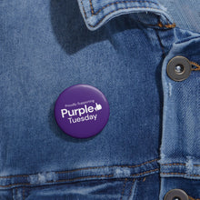 Load image into Gallery viewer, Proudly Supporting Purple Tuesday Pin Buttons
