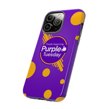 Load image into Gallery viewer, Proudly Supporting Purple Tuesday Tough Phone Case
