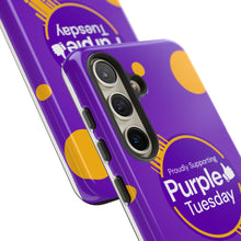 Load image into Gallery viewer, Proudly Supporting Purple Tuesday Tough Phone Case
