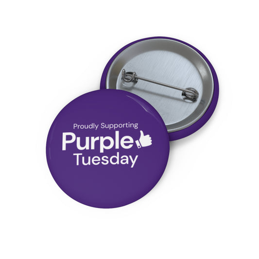 Proudly Supporting Purple Tuesday Pin Buttons