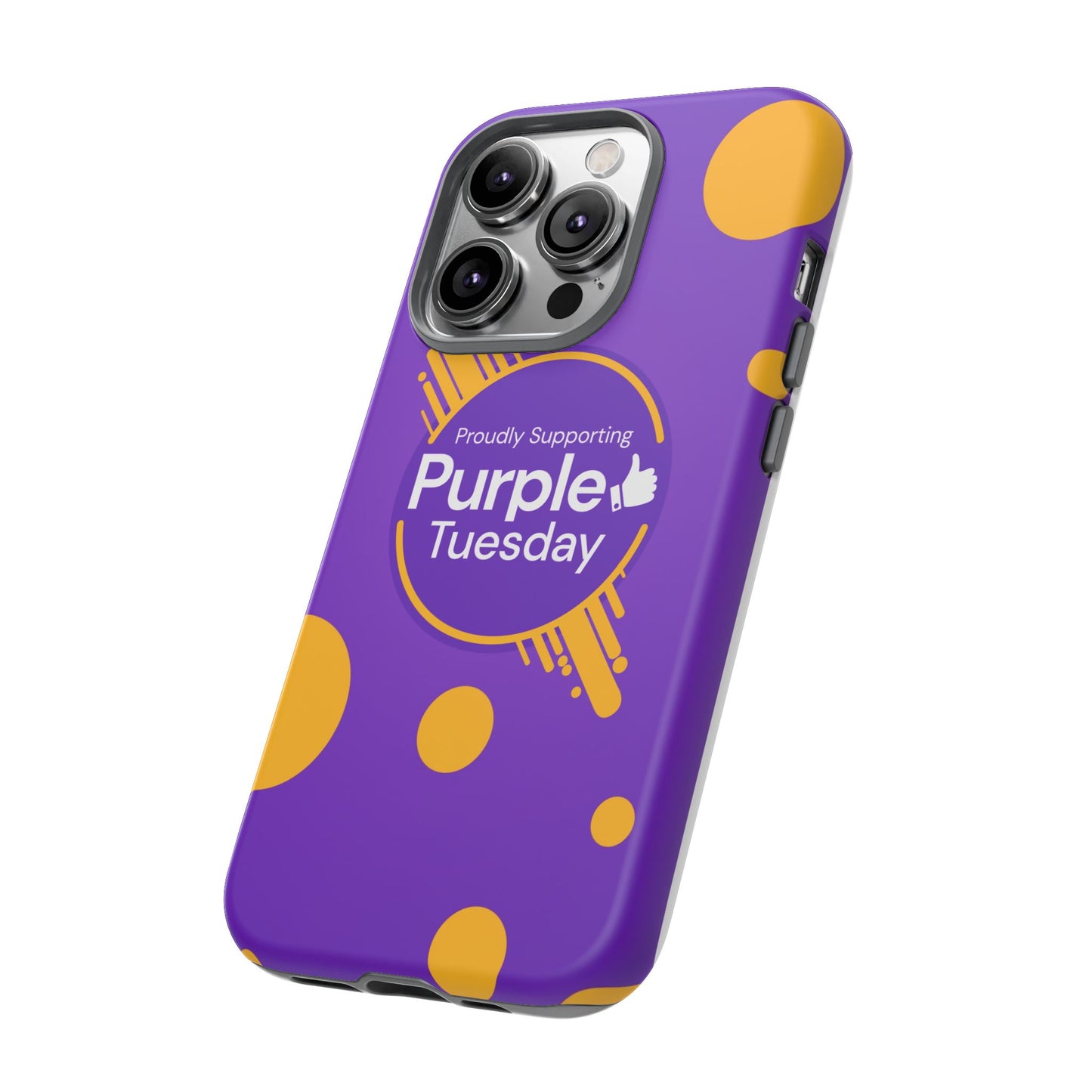 Proudly Supporting Purple Tuesday Tough Phone Case